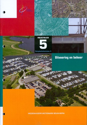 9789099936353 - Projectwijzer (08/09) 5 uitvoering en beheer
