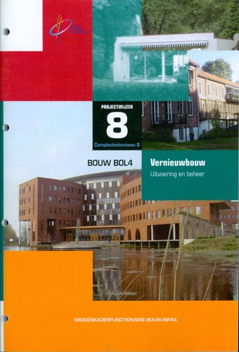 9789099957556 - Projectwijzer (08/09) 8 vernieuwbouw