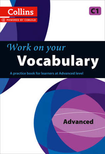 9780007499687 - Work on your vocabulary advanced C1