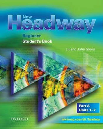 9780194372480 - New headway beginner students book part a