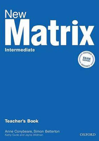 9780194766180 - New matrix intermediate teacher's book