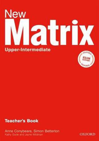 9780194766258 - New matrix upper-intermediate teacher's book