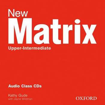 9780194766272 - New matrix upper-intermediate class audio cd