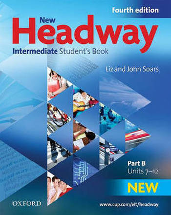 9780194768665 - New headway intermediate student's book part b (unit 7-12)