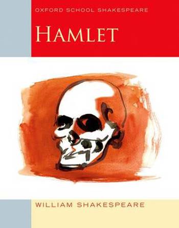 9780198328704 - Oxford School Shakespeare: Hamlet