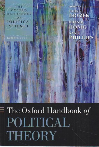9780199548439 - The Oxford Handbook Of Political Theory