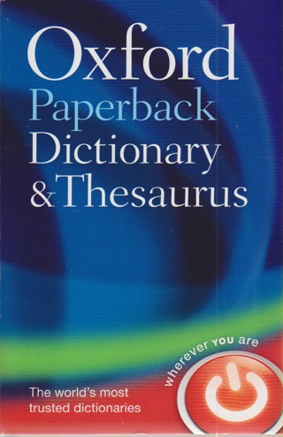 9780199558469 - Oxford paperback dictionary & thesaurus