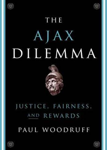 9780199768615 - The ajax dilemma justice fairness and rewards