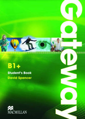 9780230723504 - Gateway B1+ student's book