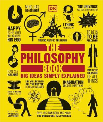 9780241638668 - The Philosophy Book: Big Ideas Simply Explained (hardback)