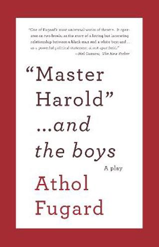 9780307475206 - Master Harold and the boys