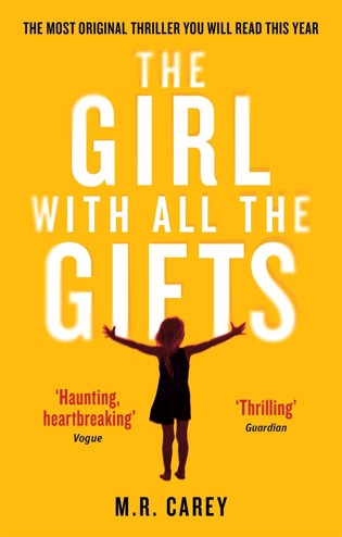 9780356500157 - The girl with all the gifts