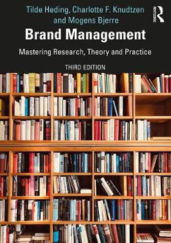 9780367172589 - Brand Management Mastering Research, Theory and Practice