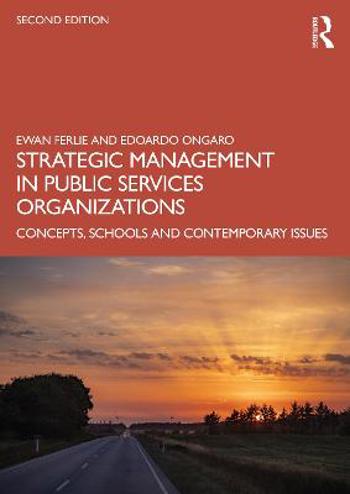 9780367517151 - Strategic Management in Public Services Organizations: Concepts, Schools and Contemporary Issues