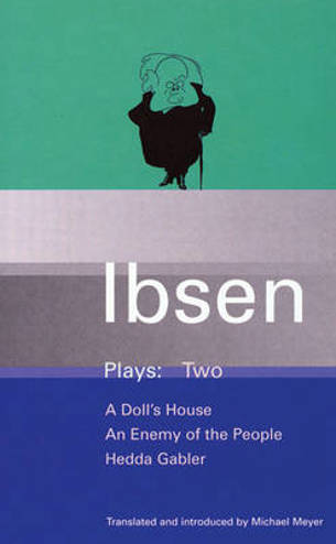 9780413463401 - Ibsen plays two: doll's house, enemy of people, hedda gabler