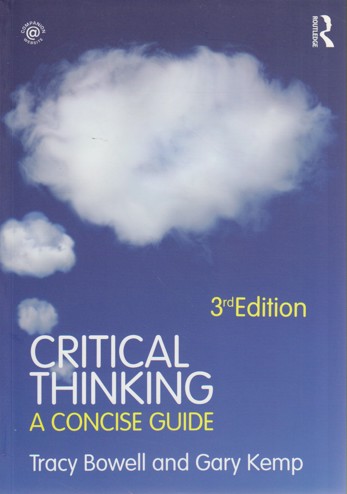 9780415471831 - Critical thinking a concise guide