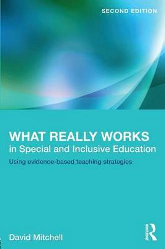 9780415623230 - What Really Works in Special and Inclusive Education: Using evidence-based teaching strategies