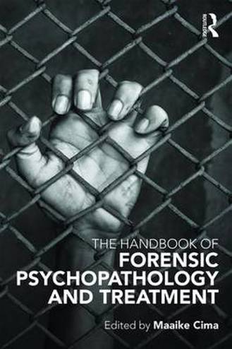 9780415657754 - The Handbook of Forensic Psychopathology and Treatment