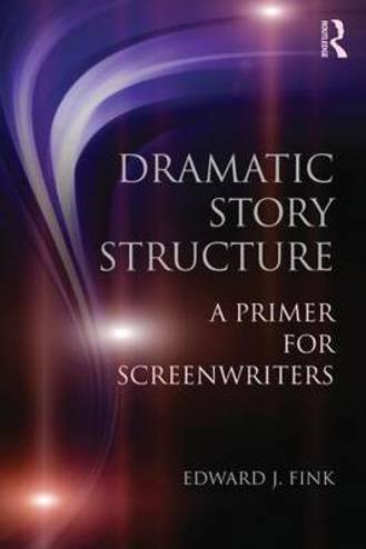 9780415813716 - Dramatic Story Structure