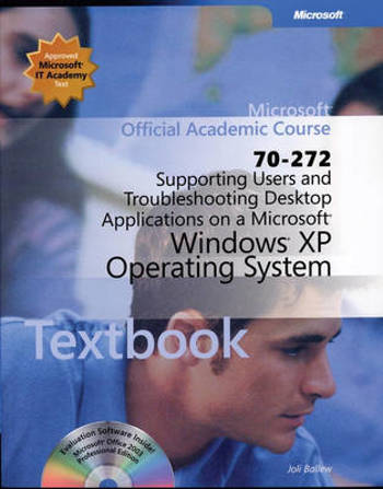 9780470170618 - Supporting users and troubleshooting desktop applications on a windows xp operating system