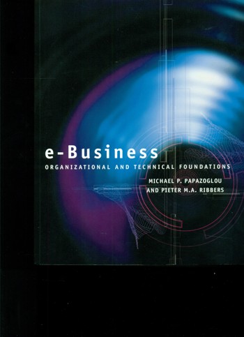 9780470843765 - E-business. organizational and technical foundations