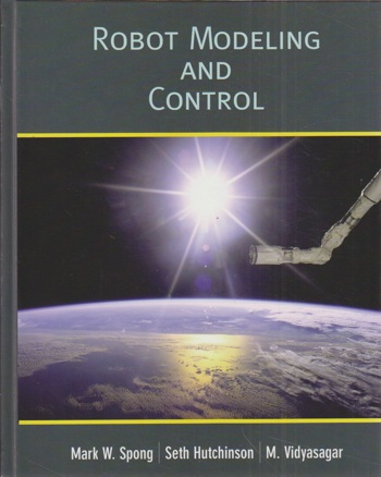9780471649908 - Robot modeling and control