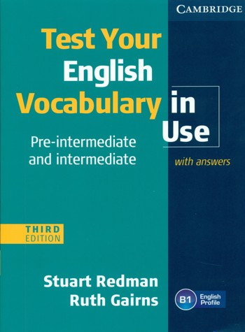 9780521149907 - Test your english vocabulary in use