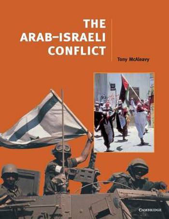 9780521629539 - Arab-israeli conflict