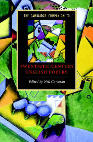 9780521870818 - The cambridge companion to twentieth century english poetry