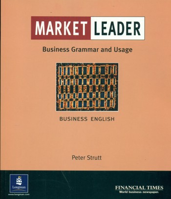 9780582365759 - Market leader business grammar and usage