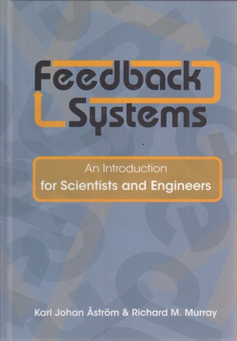 9780691135762 - Feedback systems an introduction for scientists and engineers