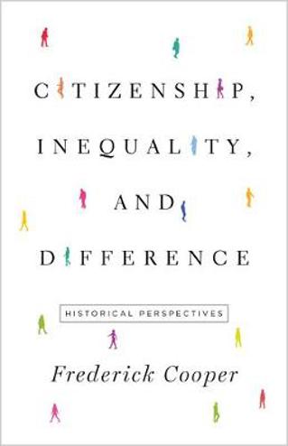 9780691171845 - Citizenship, Inequality, and Difference: Historical Perspectives