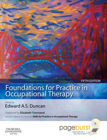 9780702032325 - Foundations for practice in occupational therapy