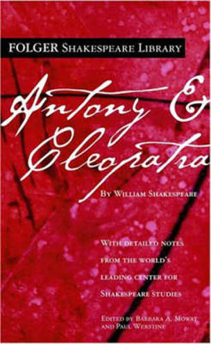 9780743482851 - Antony and Cleopatra Barbara A. Mowat and Paul Werstine (eds)
