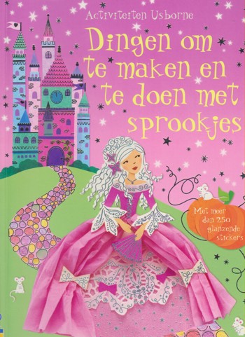 9780746086315 - Dingen om te maken en te doen met sprookjes + 2 stickervellen