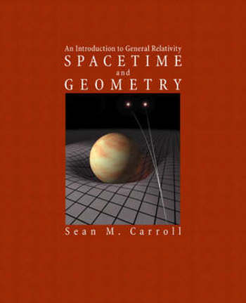 9780805387322 - Spacetime and geometry an introduction to general relativity