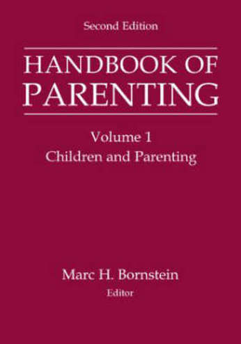 9780805837780 - Handbook of Parenting: Volume 1: Children and Parenting