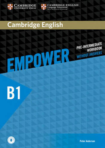 9781107488762 - Cambridge English Empower Pre-Intermediate Workbook Without