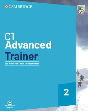 9781108716512 - C1 Advanced Trainer 2 Practice tests + answers + download