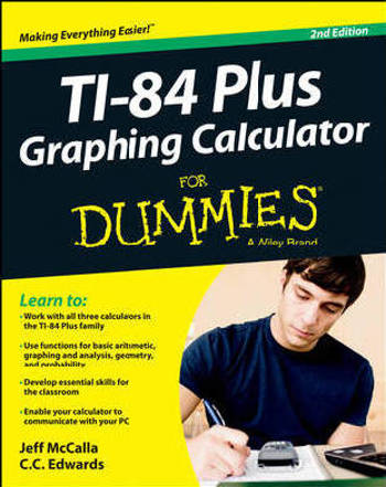 9781118592151 - Ti-84+ graphing calculator for dummies