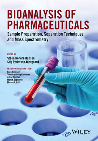 9781118716816 - Bioanalysis of Pharmaceuticals: Sample Preparation , Chromatography and Mass Spectrometry