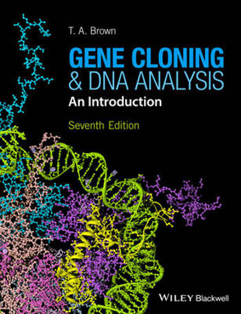 9781119072560 - Gene Cloning and DNA Analysis