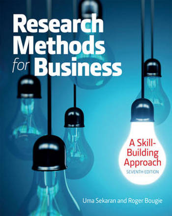 9781119165552 - Research Methods For Business: A Skill Building Approach Seventh Edition