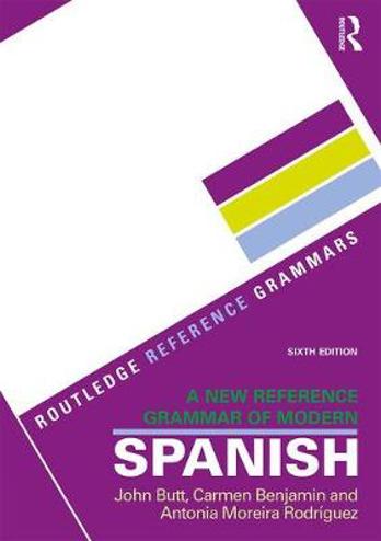 9781138124011 - A New Reference Grammar of Modern Spanish