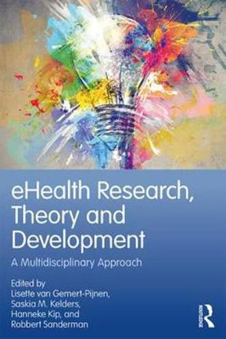 9781138230439 - e-Health Reserach, theory and development A Multi-Disciplinary Approach