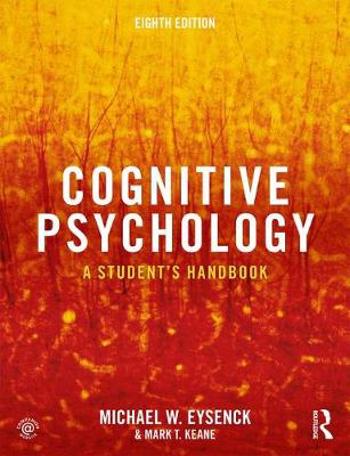 9781138482234 - Cognitive Psychology: A Student's Handbook