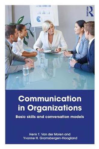9781138552128 - Communication in Organizations: Basic Skills and Conversation Models