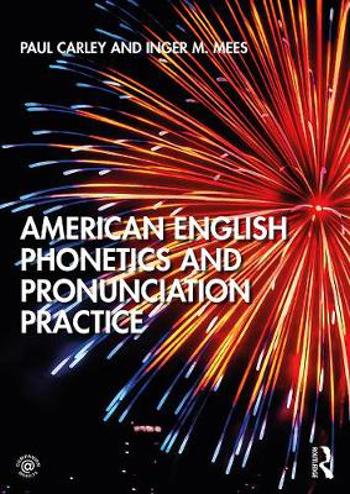 9781138588530 - American English Phonetics and Pronunciation Practice