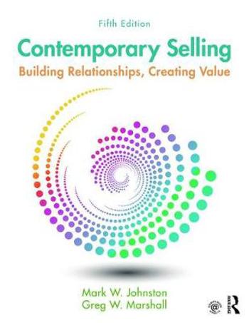 9781138951235 - Contemporary Selling: Building Relationships, Creating Value