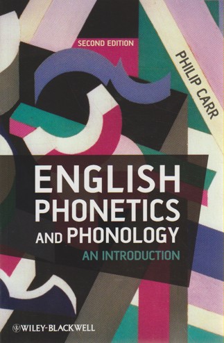 9781405134545 - English Phonetics and Phonology